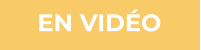 EN VIDÉO