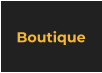 Boutique